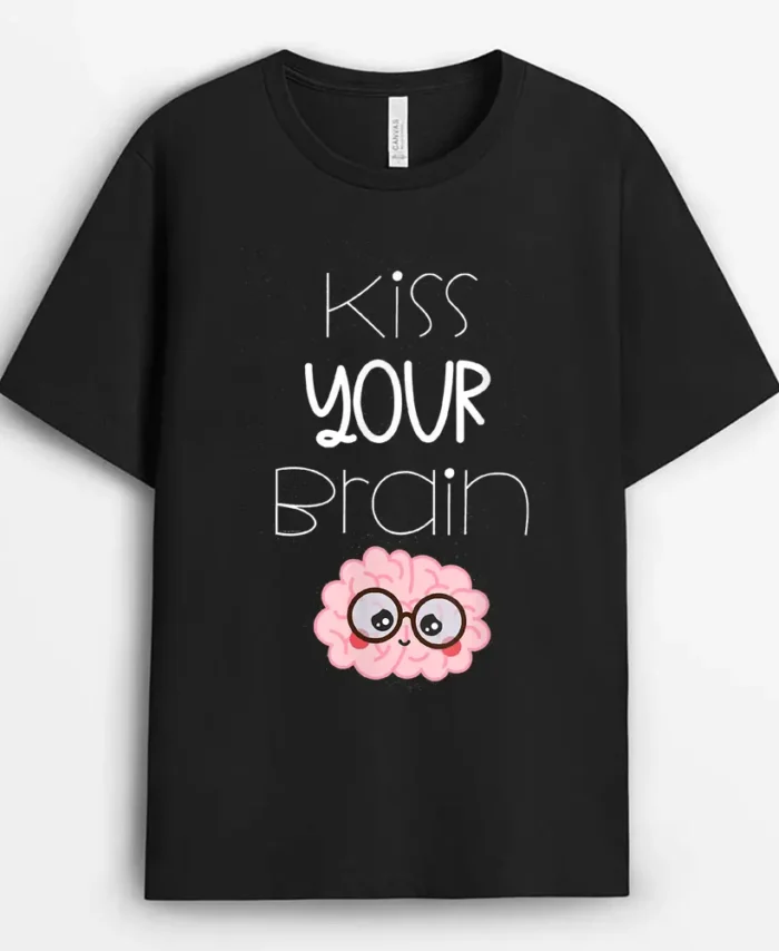 Kiss Your Brain Teacher T-Shirt - Black