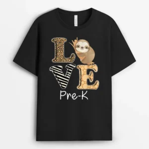 Love Pre-K Sloth Preschool Pre-K Teacher Back To School T-Shirt - Black