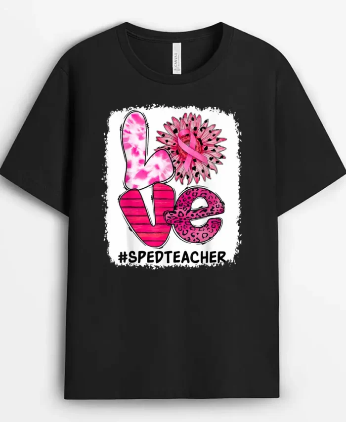 Love Special Education SPED Teacher Breast Cancer Awareness T-Shirt - Black