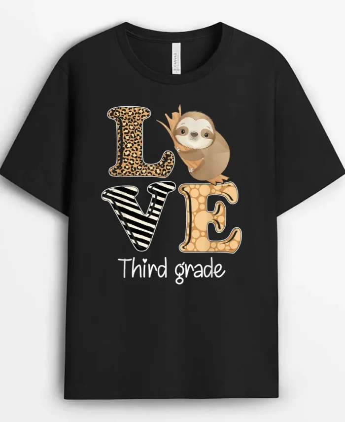 Love Third Grade Sloth 3rd Grade Teacher Back To School T-Shirt - Black
