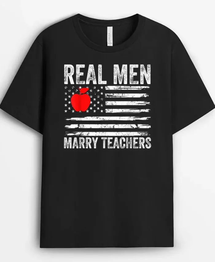 Mens Real Men Marry Teachers Funny Teachers Husband Fiance Son T-Shirt - Black