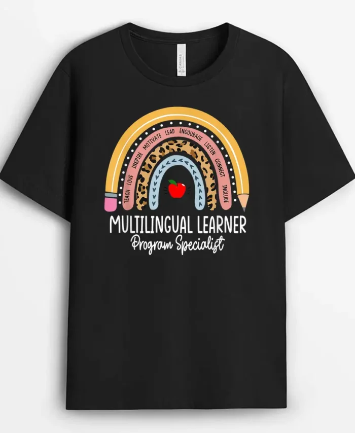 Multilingual Learner Program Specialist Rainbow El Teacher T-Shirt - Black