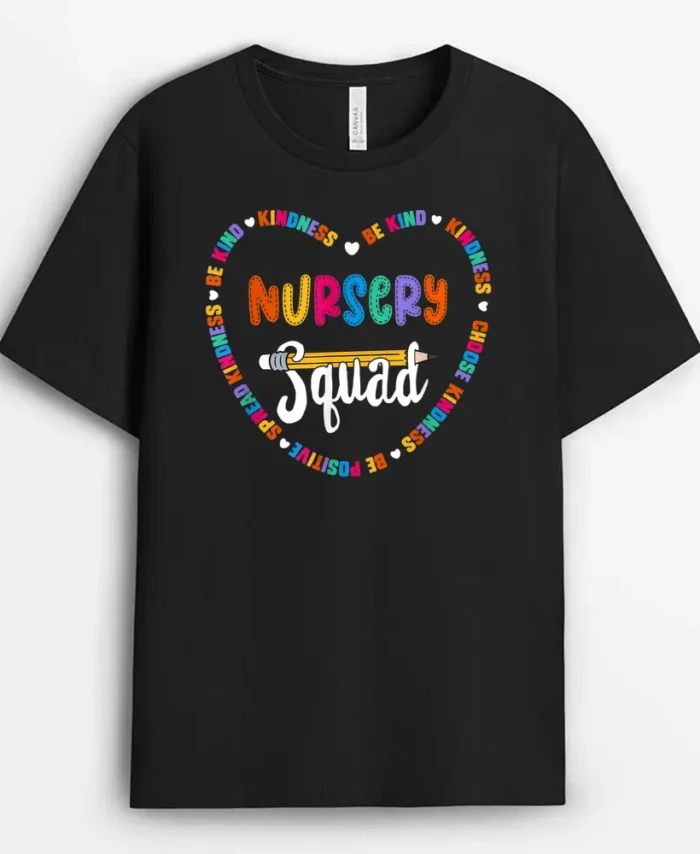 Nursery Squad Team Be Kind School Nursery Teacher Crew T-Shirt - Black