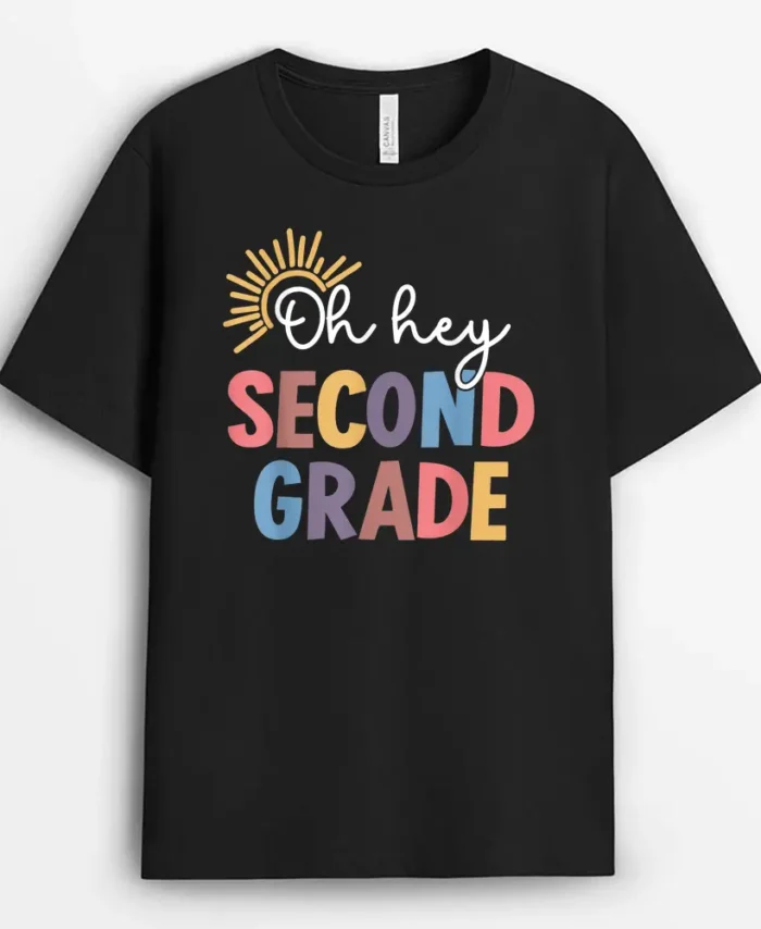 Oh Hey Second Grade 1st Day Teacher Student KiD Ready To Div T-Shirt - Black