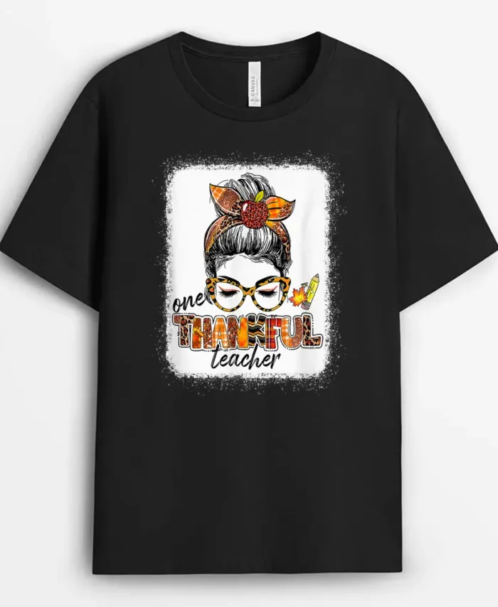One Thankful Teacher Messy Bun Cute Fall Autumn Thanksgiving T-Shirt - Black