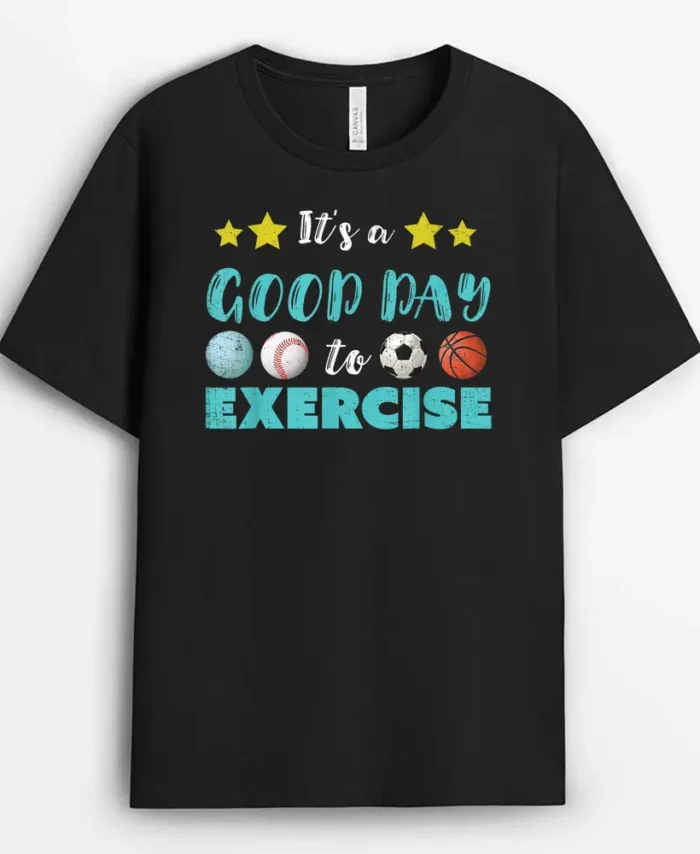 PE Teacher It's A Good Day To Exercise School P.E. Teacher T-Shirt - Black