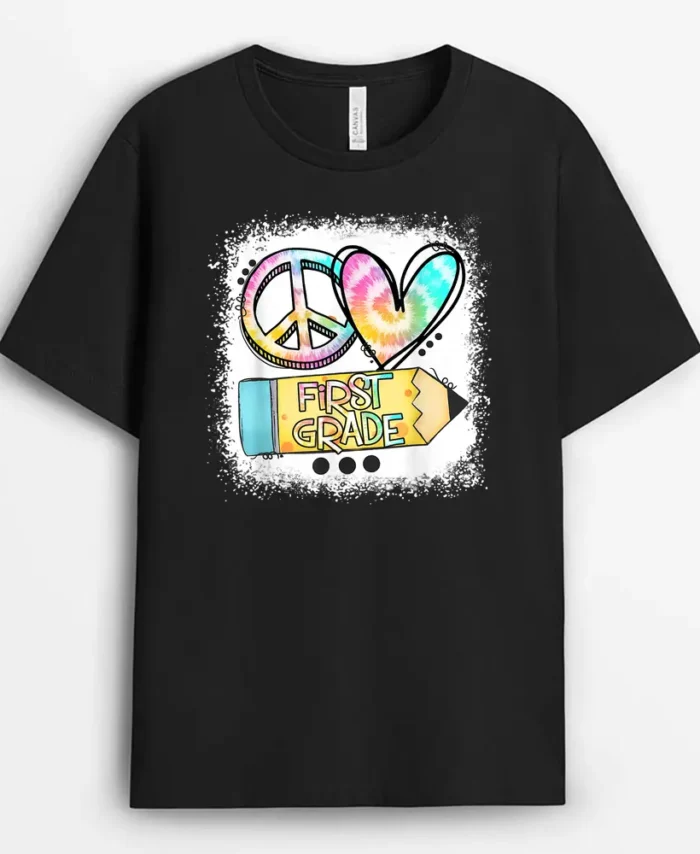 Peace Love First Grade Tie Dye Student Teacher Bleached T-Shirt - Black