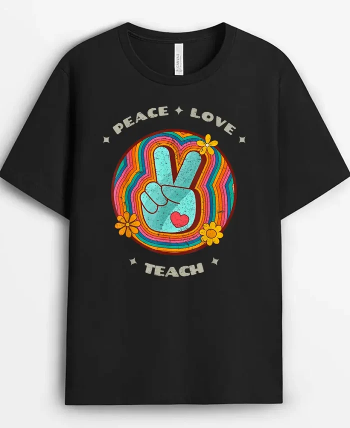 Peace Love Teach Vintage Retro 70s Hippie Teacher T-Shirt - Black