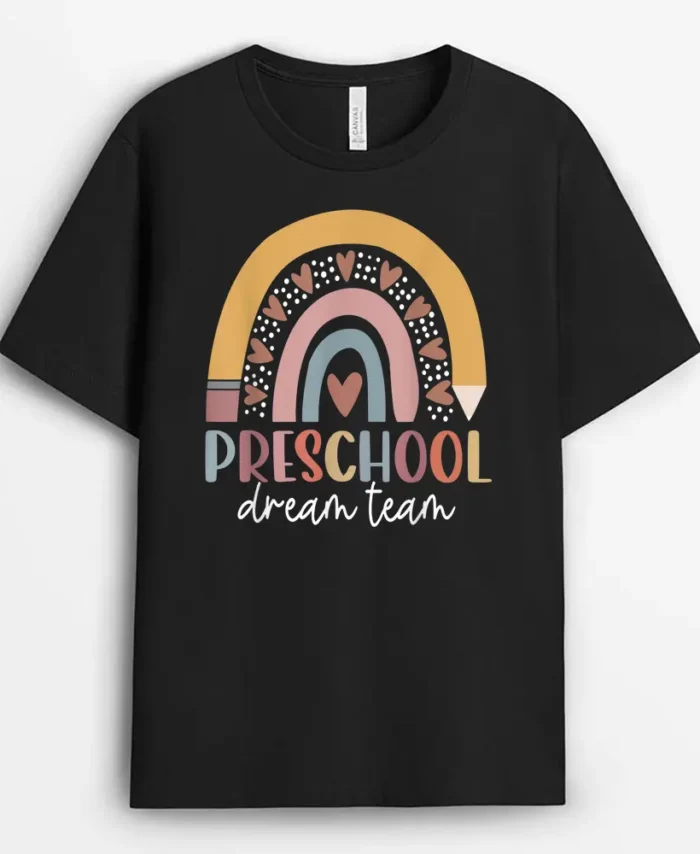 Preschool Dream Team Back To School Teacher T-Shirt - Black
