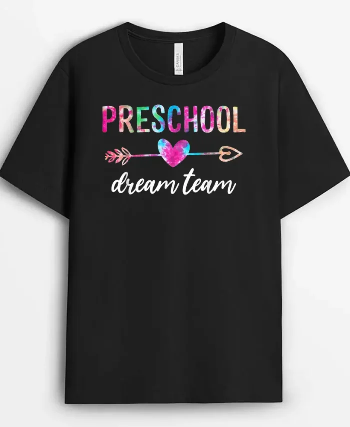 Preschool Dream Team Students Teachers Back To School T-Shirt - Black