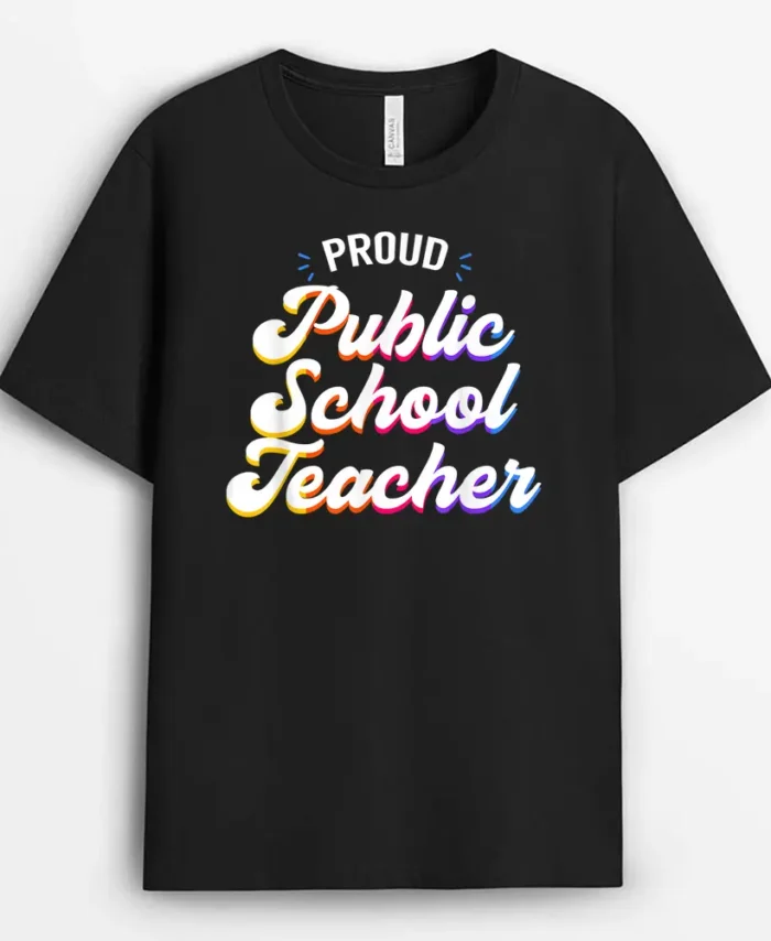 Proud Public School Teacher Job Profession T-Shirt - Black