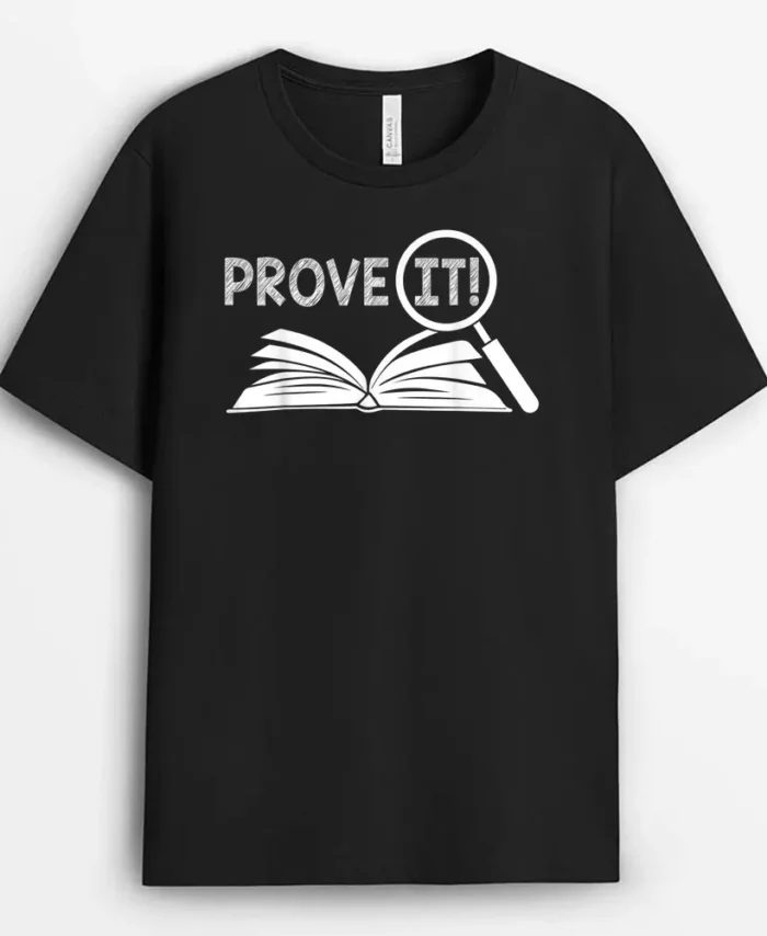 Prove It Text Evidence Funny Testing Day Gifts For Teachers T-Shirt - Black