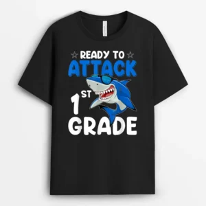 Ready To Attack 1st Grade Shark First Grade Teacher Student T-Shirt - Black