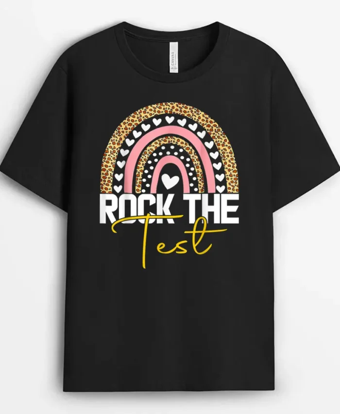 Rock The Test Test Day Teacher Testing Day Rainbow Teacher T-Shirt - Black
