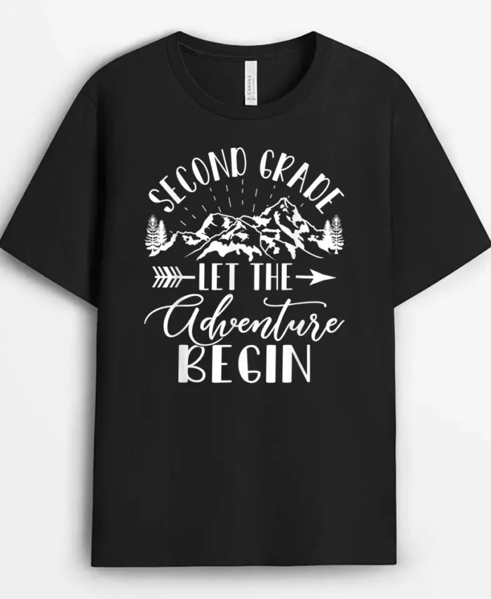 Second Grade Let The Adventure Begin First Day 2nd Grade T-Shirt - Black