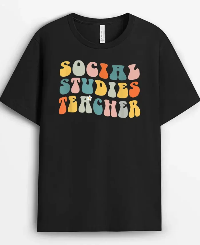 Social Studies Teacher Groovy Retro Vintage Funny Teacher T-Shirt - Black