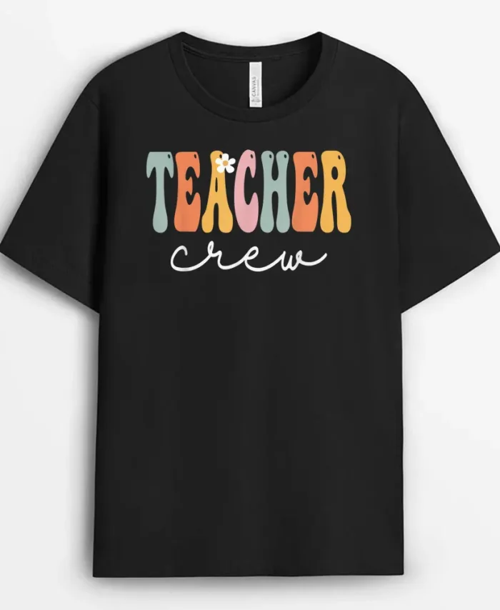 Teacher Crew Retro Groovy Vintage Happy First Day Of School T-Shirt - Black