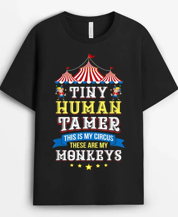 Teacher Tiny Human Tamer This My Circus These Are My Monkeys T-Shirt - Black