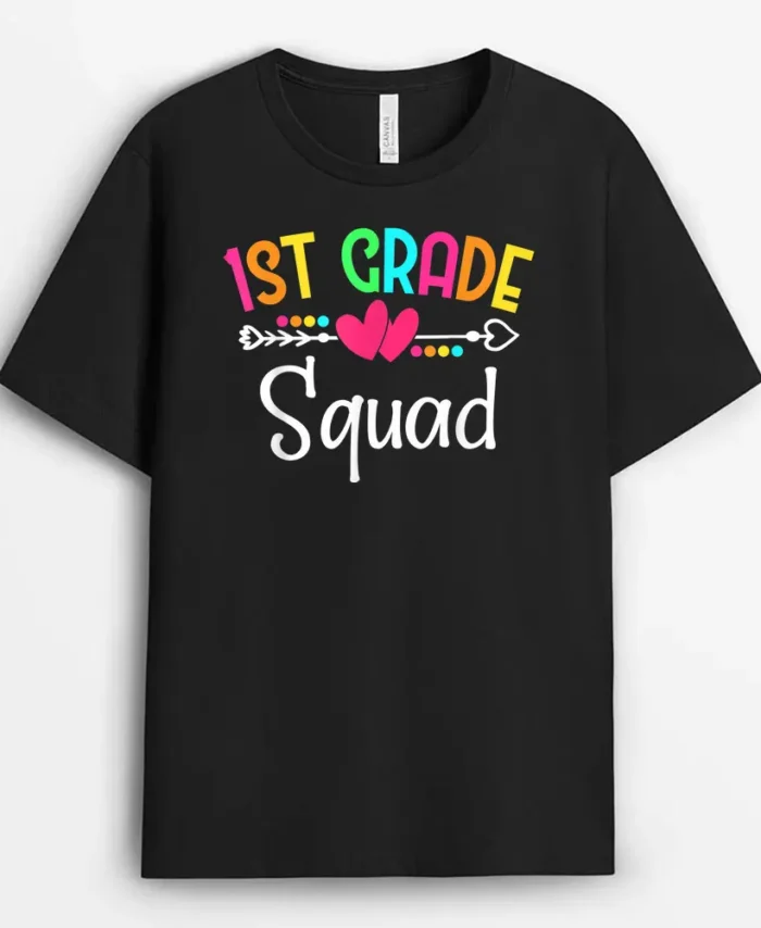 Team 1st First Grade Squad Teacher Student Back To School T-Shirt - Black