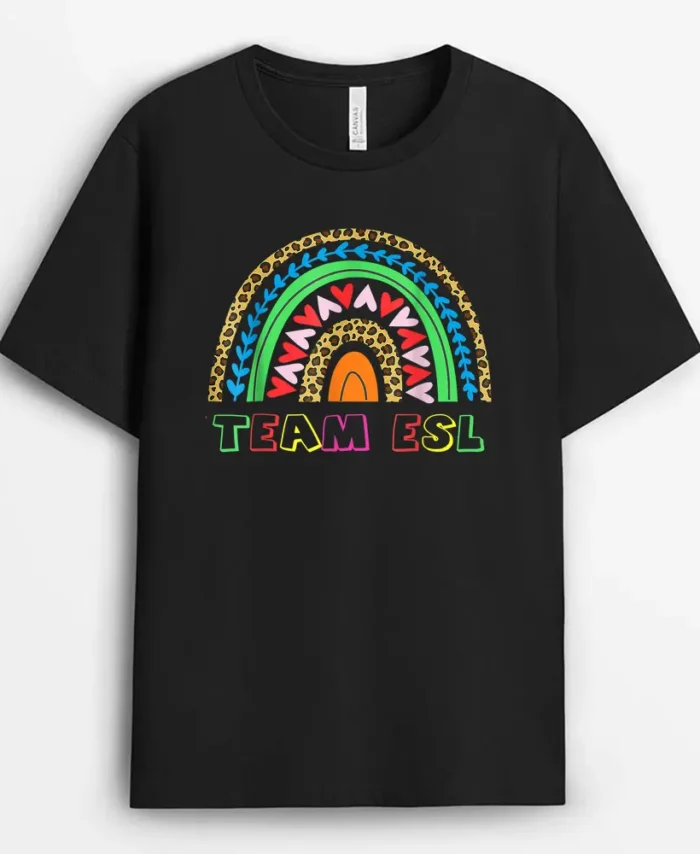 Team ESL ESOL Teacher Student Back To School Rainbow T-Shirt - Black