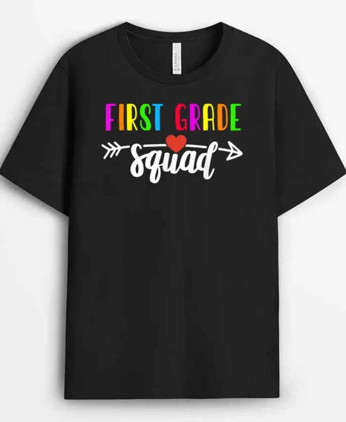 Team First Grade Squad Tee Teacher Back To School Gift T-Shirt - Black