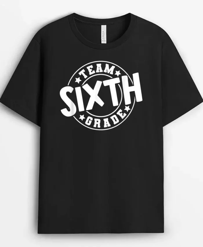 Team Sixth Grade 6th Grade Back To School Teacher Student T-Shirt - Black
