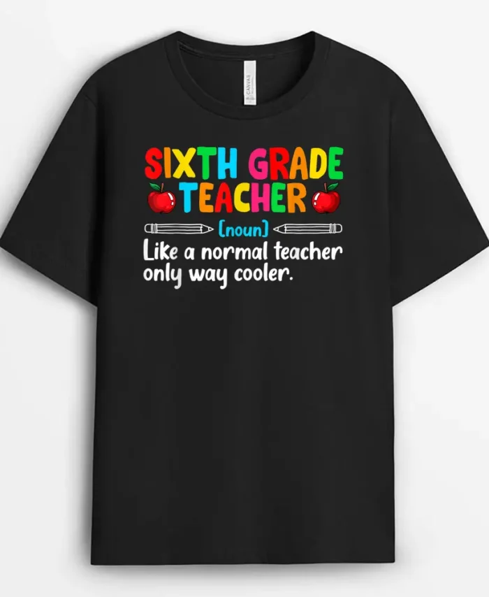 Team Sixth Grade Funny 6th Grade Teacher Definition T-Shirt - Black
