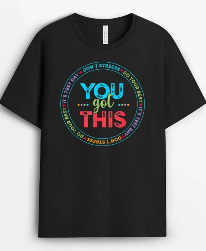 Testing Day It's Test Day You Got This Teacher Student Kids T-Shirt - Black