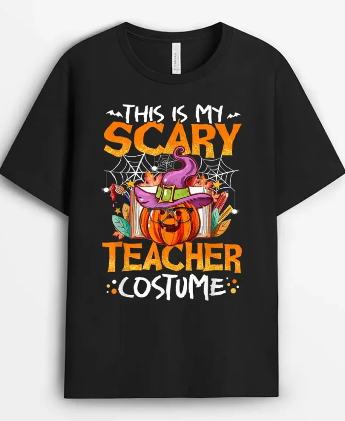 This Is My Scary Teacher Costume Funny Teacher Halloween T-Shirt - Black