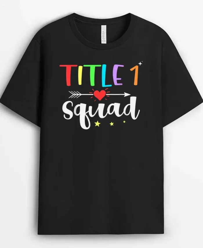 Title One 1 Teacher Squad Cute Back To School T-Shirt - Black