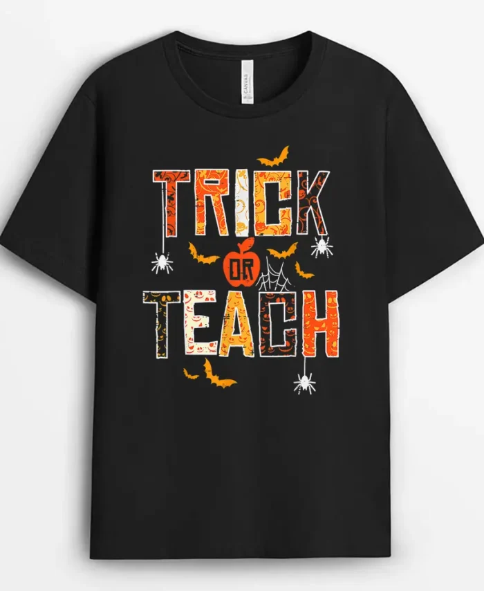 Trick Or Teach Cute Halloween Teacher T-Shirt - Black