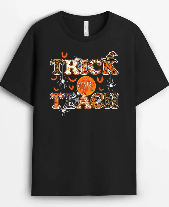Trick Or Teach Funny Teacher Halloween Costume T-Shirt - Black