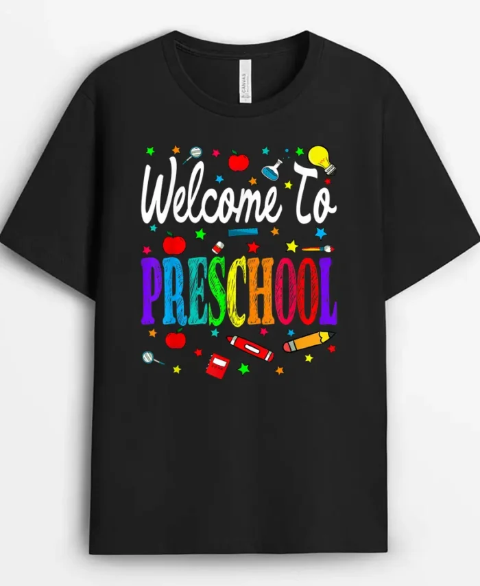 Welcome To Preschool Back To School Teacher Student T-Shirt - Black